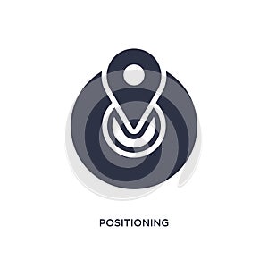 positioning icon on white background. Simple element illustration from strategy concept