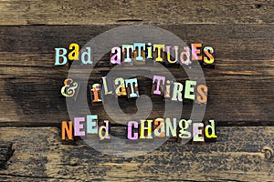 Positive attitude believe positive optimism success bad attitudes photo