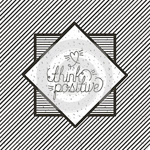 Positive attitude message with hand made font
