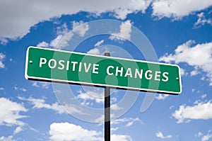 Positive Changes street sign concept