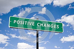 Positive Changes street sign concept photo