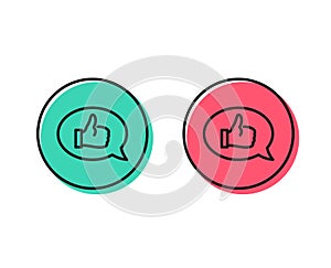 Positive feedback line icon. Communication sign. Vector