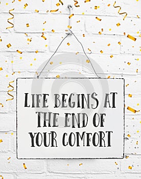 Positive motivation quote life begins at the end of your comfort