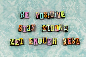 Positive strong brave rest relax typography