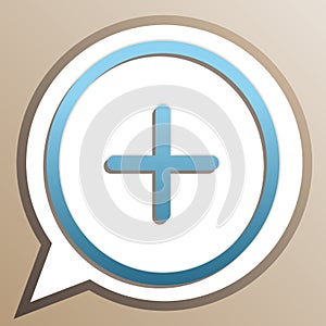 Positive symbol plus sign. Bright cerulean icon in white speech balloon at pale taupe background. Illustration