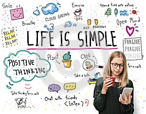 Positive Thinking Simple Life Graphic Concept