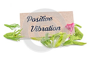 Positive vibration