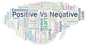 Positive Vs Negative word cloud, made with text only.