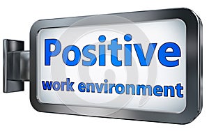Positive work environment on billboard