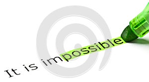It Is Possible Not Impossible