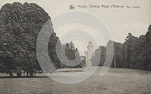 Postcard from 1923 showing the Ardenne Castle tower, or the Royal Castle of Ardenne ChÃ¢teau Royal d`Ardenne, formerly also