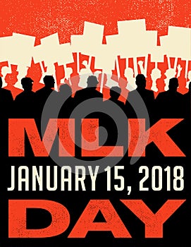 Poster or banner for Martin Luther King Day. Protest rally.