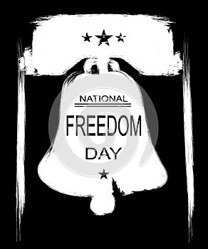 Poster or banners â€“ on National Freedom Day! - February 1st. Liberty Bell silhouette as background.
