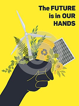 A poster about climate change. With the slogan, the future is in our hands. A hand with a windmill, a garbage can and a