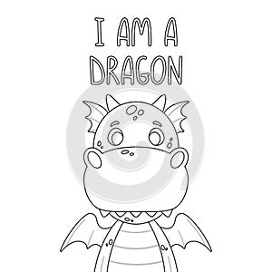 Poster with cute dragon and hand drawn lettering quote - i am a dragon.