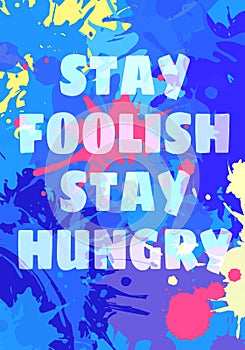 Poster design stay foolish