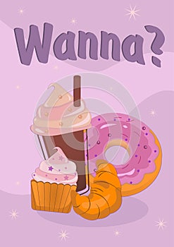 Poster with differents kinds of desserts and drink (donut, muffin, croissant, coffee) and title \