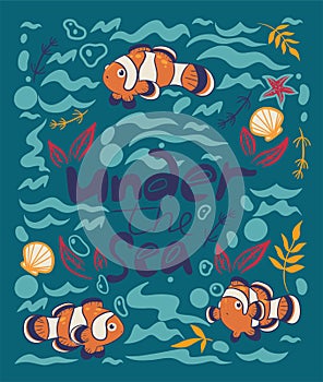 Poster with fish clowns and an inscription under the sea. Vector graphics