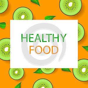 Poster with green kiwi fruit. Healthy lifestyle. Vector illustration