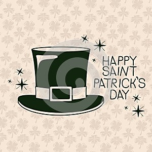 Poster happy saint patricks day with top hat in green color silhouette with background pattern of clovers