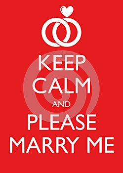 Poster Illustration Graphic Vector Keep Calm And Please Marry Me