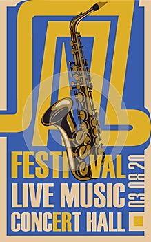 Poster for jazz festival live music with saxophone