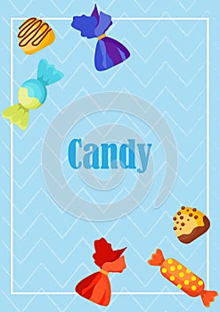 A poster, a leaflet with bright delicious chocolates, chocolate, in bright wrappers with a handwritten inscription candy on a