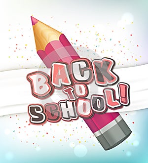 Poster with lettering Back to school. Realistic pencil, colorful letters