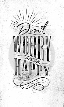 Poster lettering dont worry beer happy