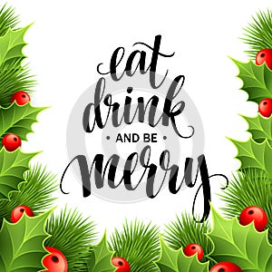 Poster lettering Eat drink and be merry. photo