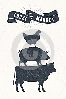 Poster for local market. Cow, pig, hen stand on each other