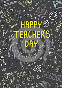 Poster for National Teacher`s Day with nice doddle design. Vertical vector illustration on a blackboard.