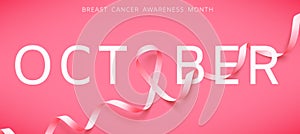 Poster with realistic pink ribbon. Symbol of national breast canser awareness month in october. Vector