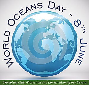 Poster with Round Button like Earth Planet for Oceans Day, Vector Illustration