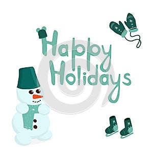 poster with snowman and gloves, holiday lettering