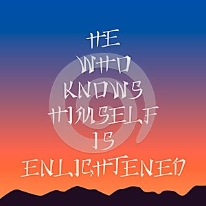 Poster template - he who knows himself is enlightened , sunset background, asian style lettering photo