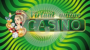Poster. Virtual online casino with a pretty girl on an abstract green background with wavy stripes.
