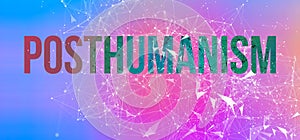 Posthumanism theme with abstract network lines
