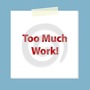 too much work post it on blue