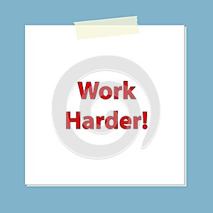 work harder post it on blue