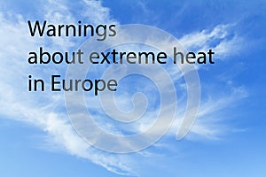 Potentially historical and deadly heat in Europe photo