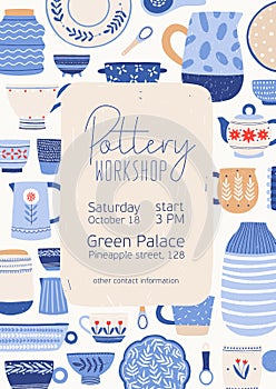 Pottery workshop poster vector template. Hand painted crockery. Clay utensil in rustic style. Traditional painting