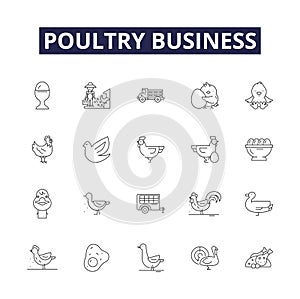 Poultry business line vector icons and signs. Business, Eggs, Farms, Chickens, Broilers, Ducks, Hens, Turkeys outline