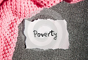 Poverty - card with text on gray color about social issues and lack of money problem