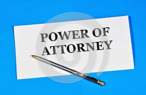 Power of attorney. Text on the document. photo