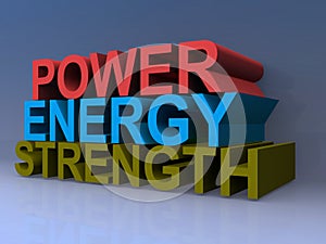 Power Energy Strength