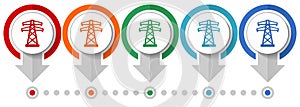 Power, energy tower vector icon set, flat design infographic template, set pointer concept icons in 5 color options for webdesign