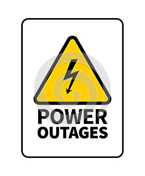 Power outage attention sign