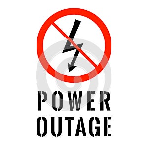 Power outage. Electricity symbol in red ban circle with text below