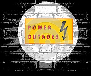 Power outage. Flashlight beam of light, warning sign on the dark wall. Vector illustration, poster, banner.